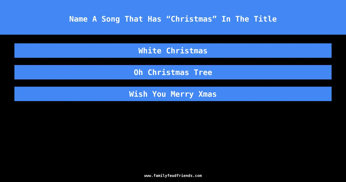 Name A Song That Has “Christmas” In The Title answer