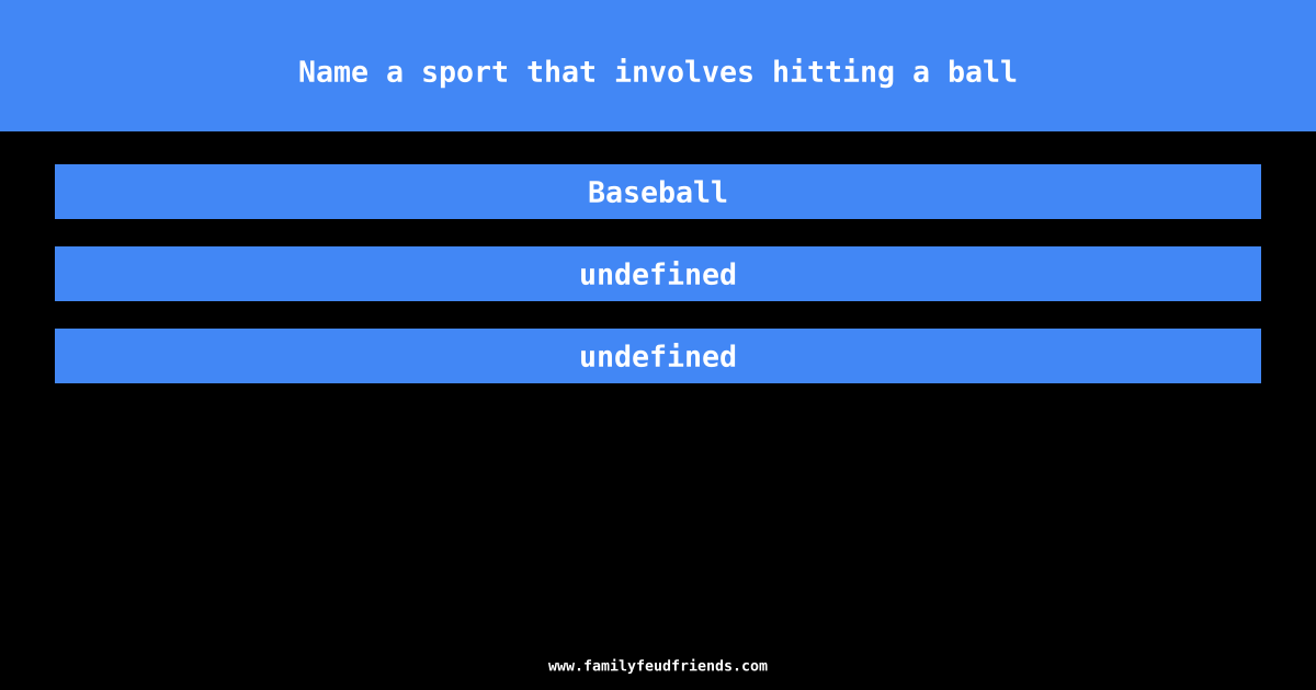 Name a sport that involves hitting a ball answer
