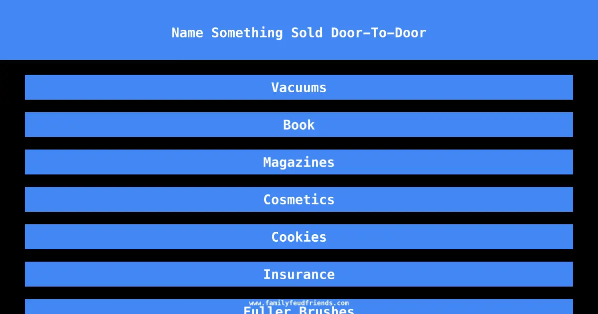 Name Something Sold Door-To-Door answer