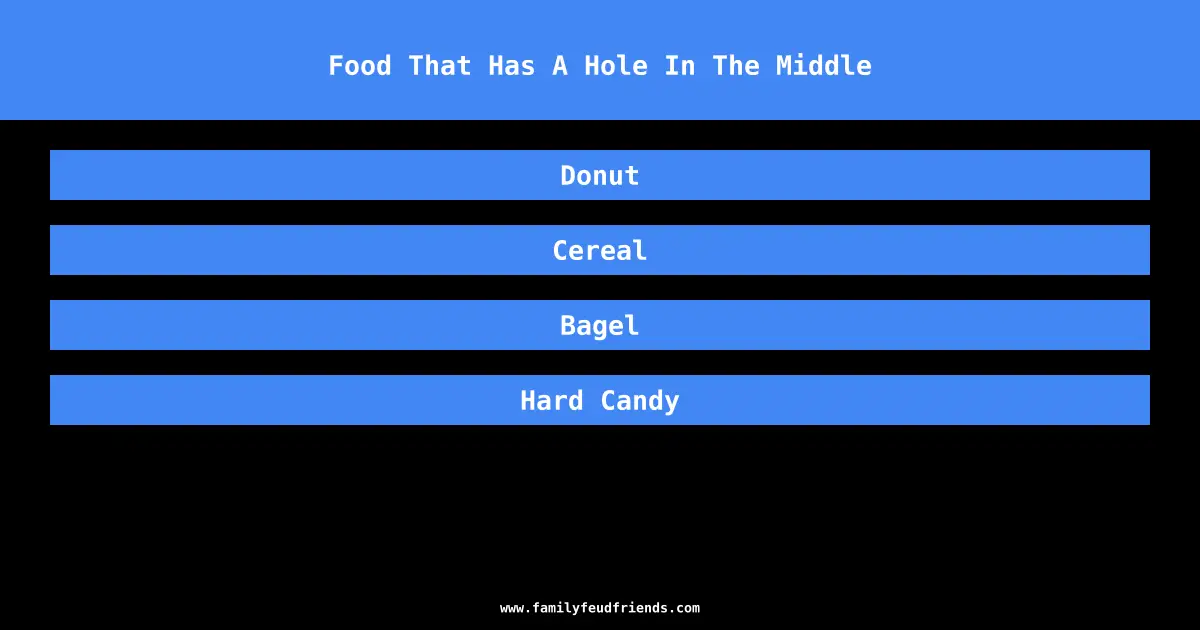 Food That Has A Hole In The Middle answer