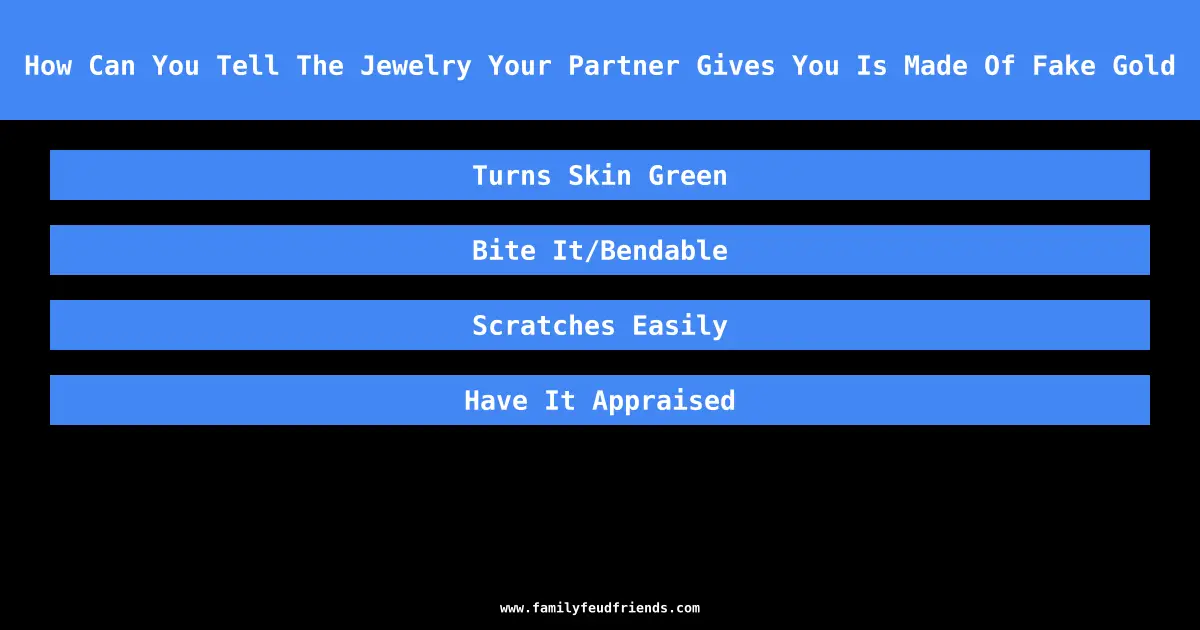 How Can You Tell The Jewelry Your Partner Gives You Is Made Of Fake Gold answer