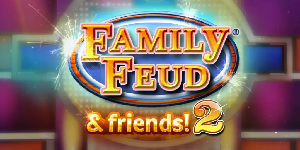 family feud and friends