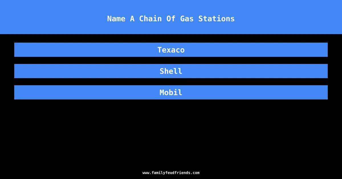 Name A Chain Of Gas Stations answer