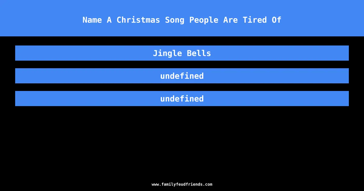 Name A Christmas Song People Are Tired Of answer
