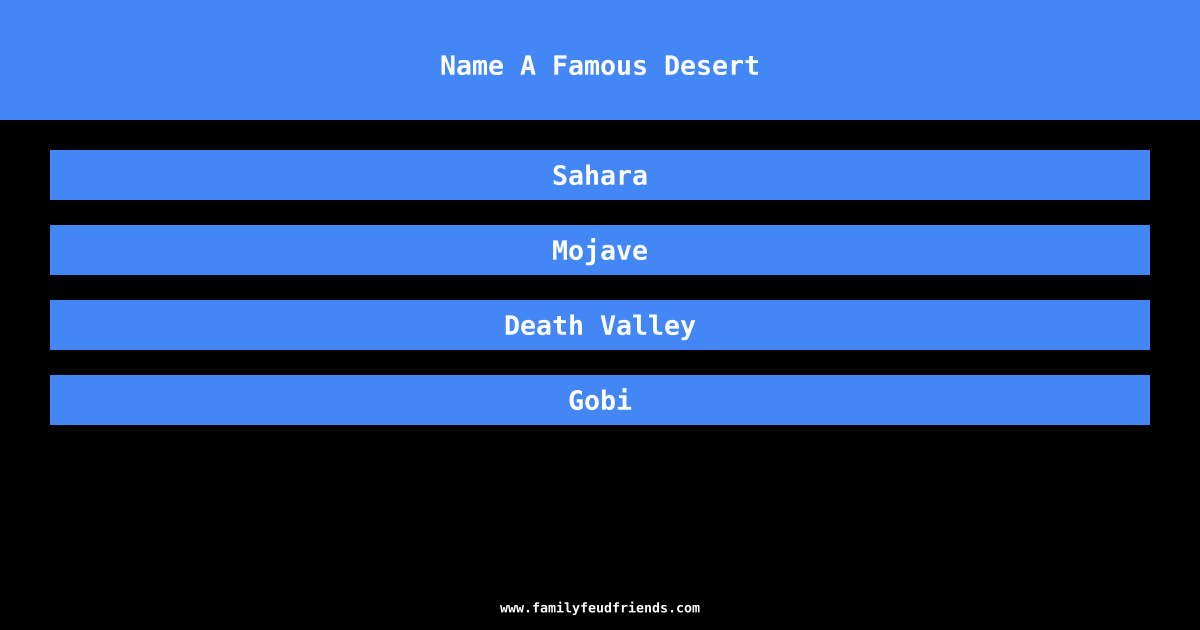 Name A Famous Desert answer