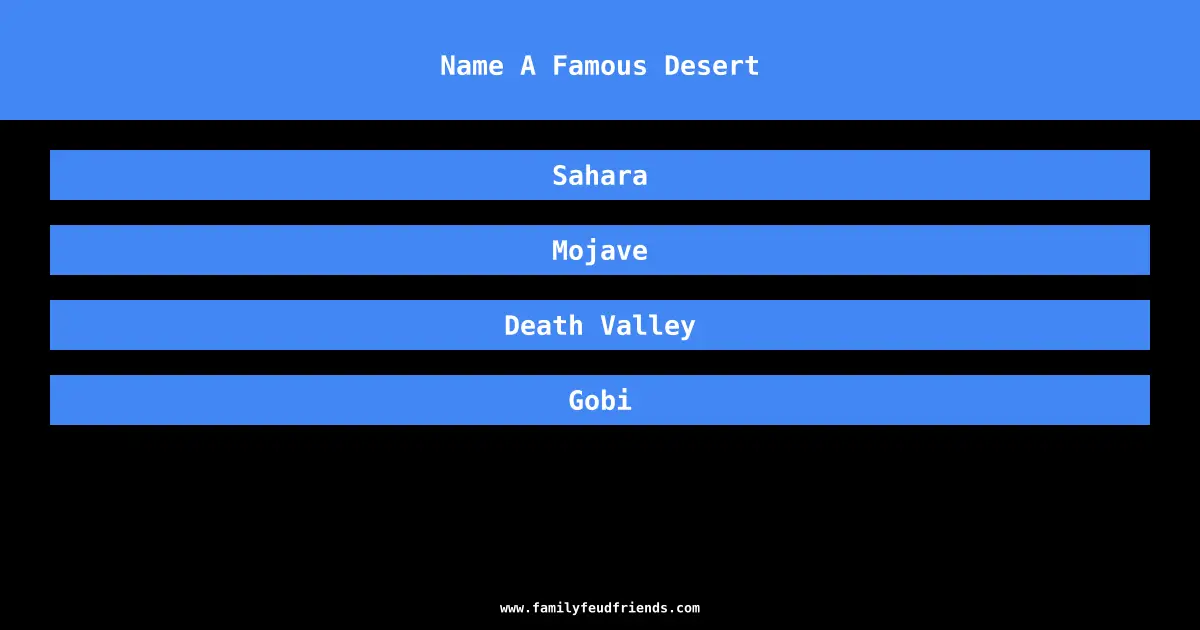 Name A Famous Desert answer