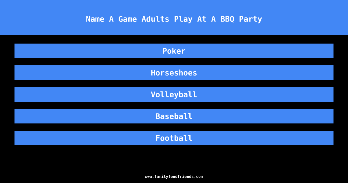 Name A Game Adults Play At A BBQ Party answer