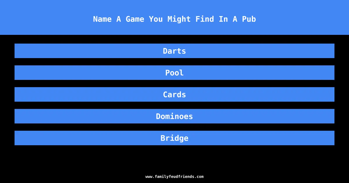 Name A Game You Might Find In A Pub answer
