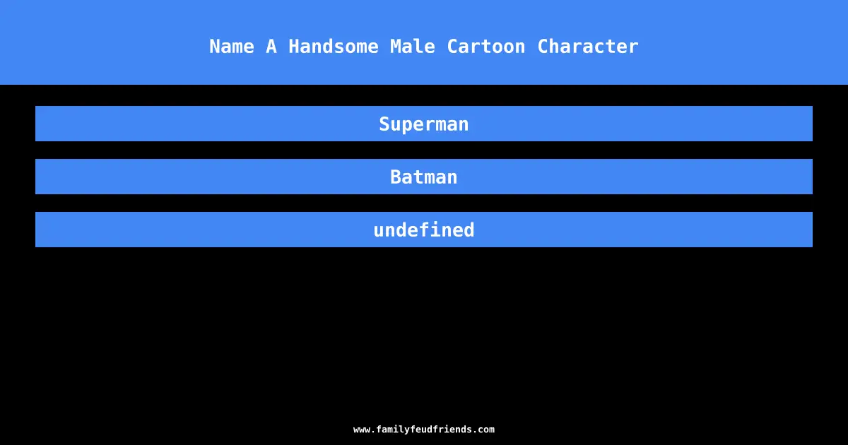 Name A Handsome Male Cartoon Character answer