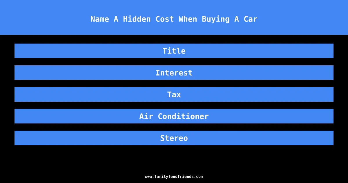 Name A Hidden Cost When Buying A Car answer