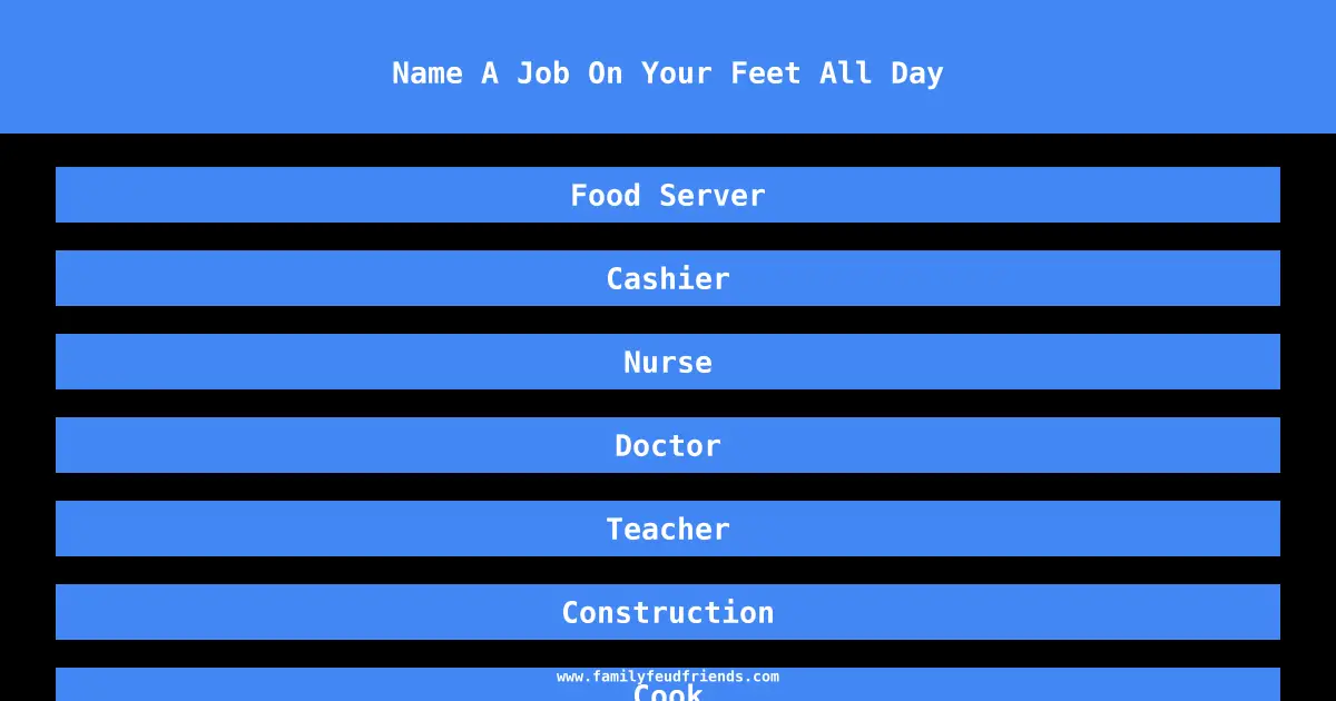 Name A Job On Your Feet All Day answer