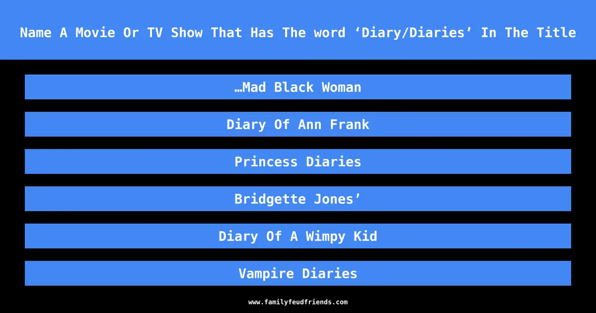Name A Movie Or TV Show That Has The word ‘Diary/Diaries’ In The Title answer