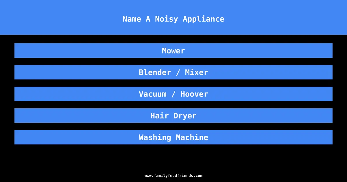 Name A Noisy Appliance answer