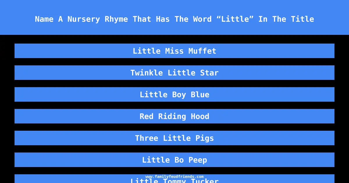 Name A Nursery Rhyme That Has The Word “Little” In The Title answer