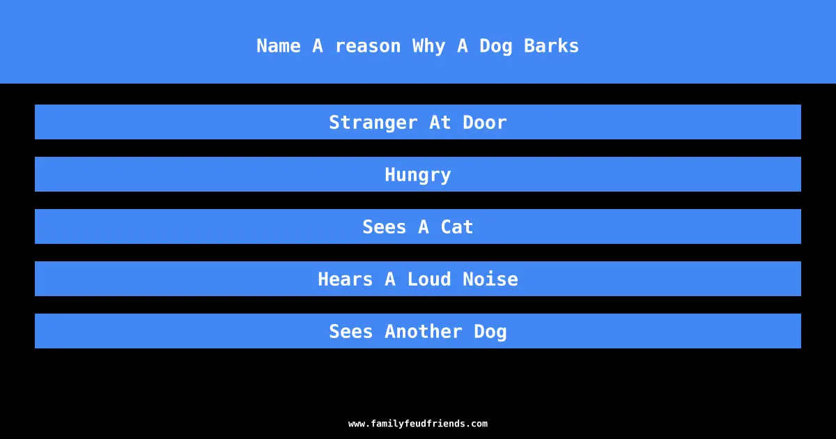 Name A reason Why A Dog Barks answer