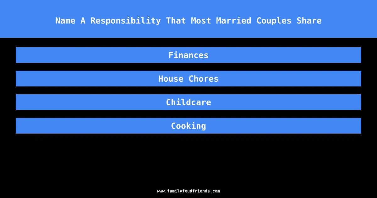 Name A Responsibility That Most Married Couples Share answer