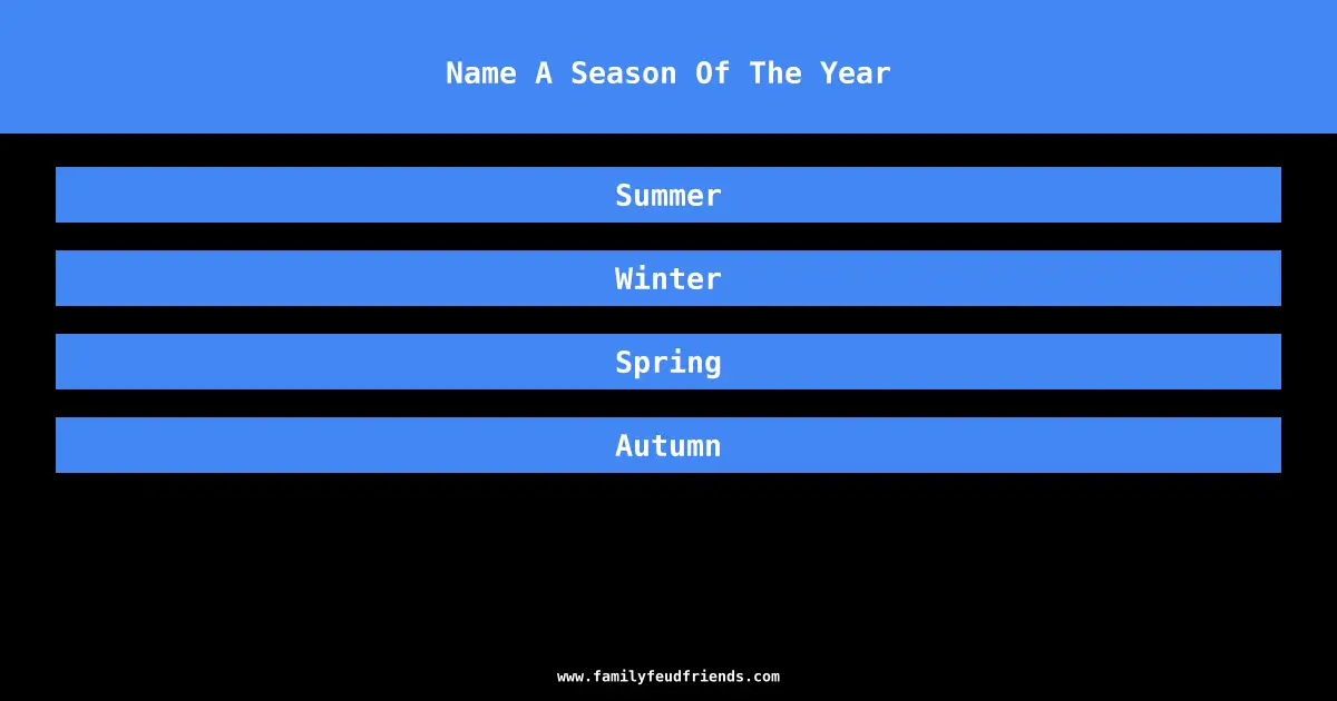 Name A Season Of The Year answer