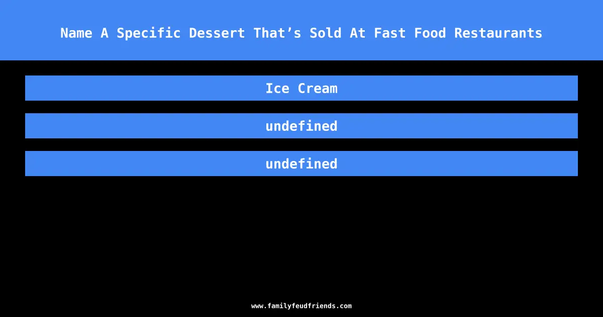 Name A Specific Dessert That’s Sold At Fast Food Restaurants answer