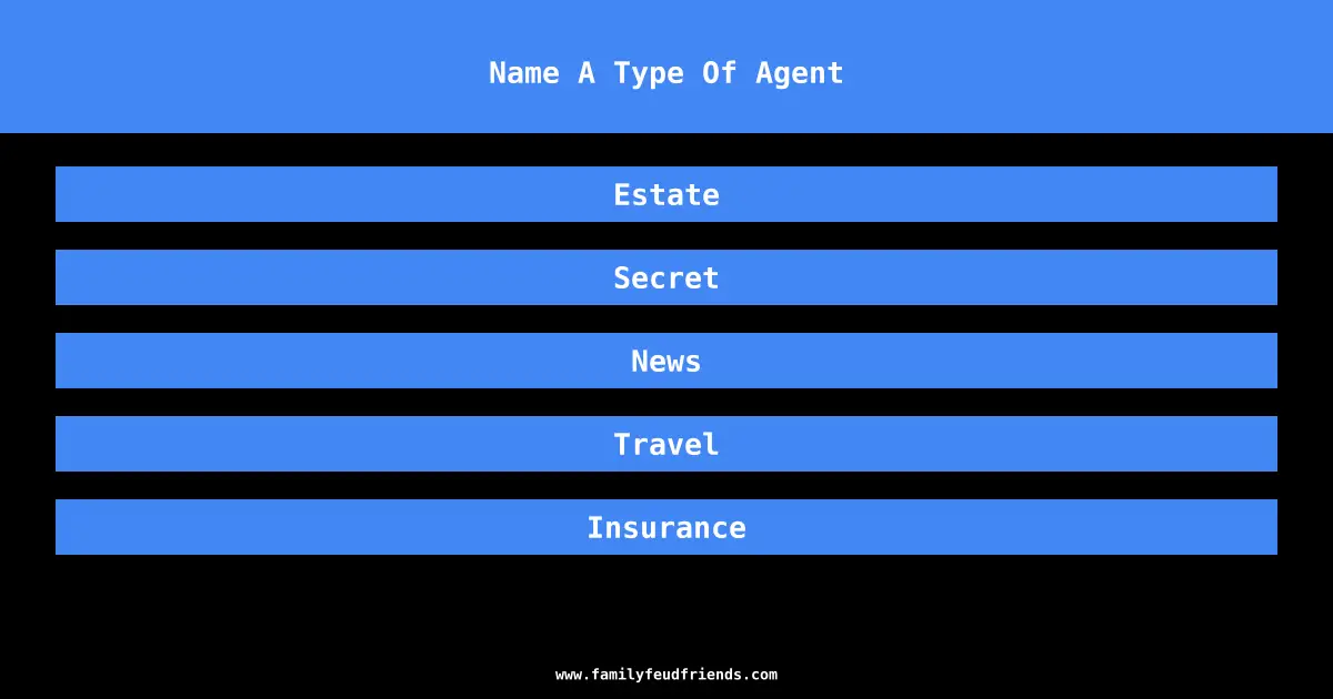 Name A Type Of Agent answer