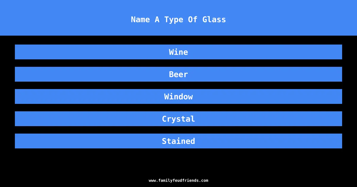 Name A Type Of Glass answer