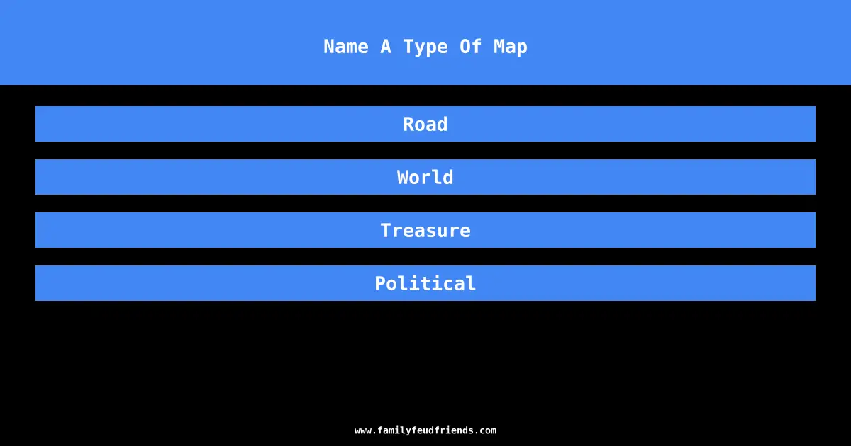 Name A Type Of Map answer