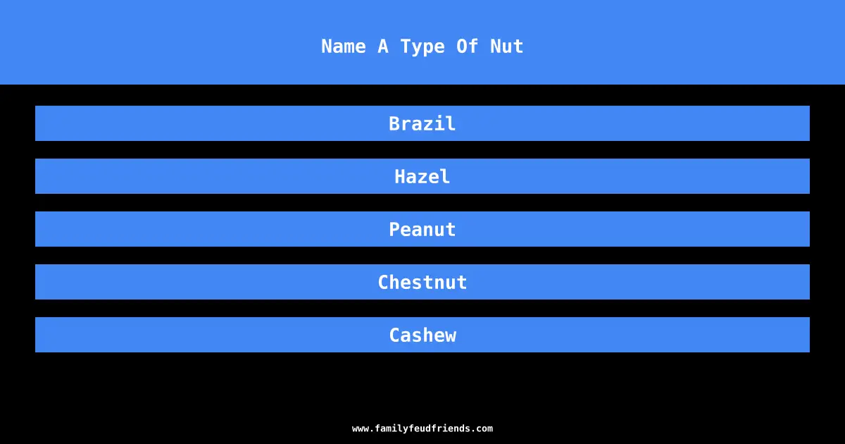 Name A Type Of Nut answer