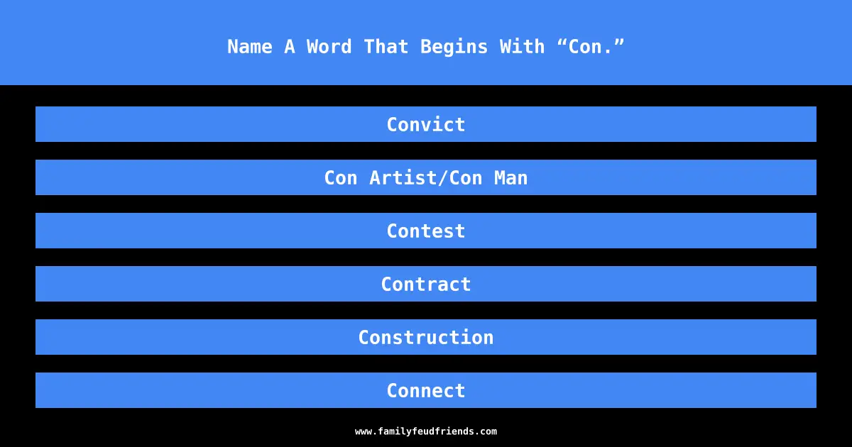 Name A Word That Begins With “Con.” answer