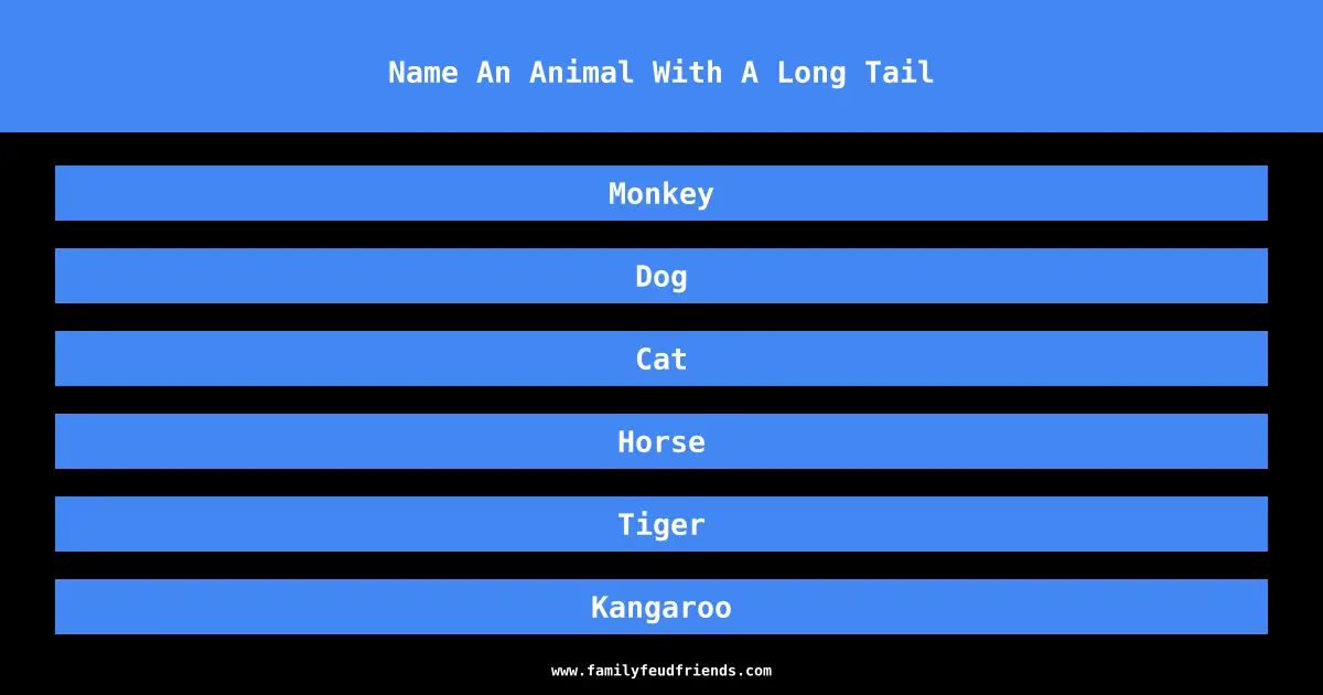 Name An Animal With A Long Tail answer