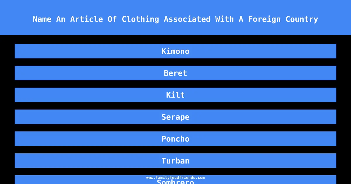 Name An Article Of Clothing Associated With A Foreign Country answer