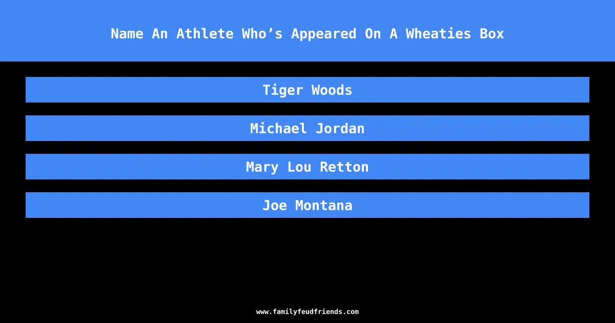 Name An Athlete Who’s Appeared On A Wheaties Box answer