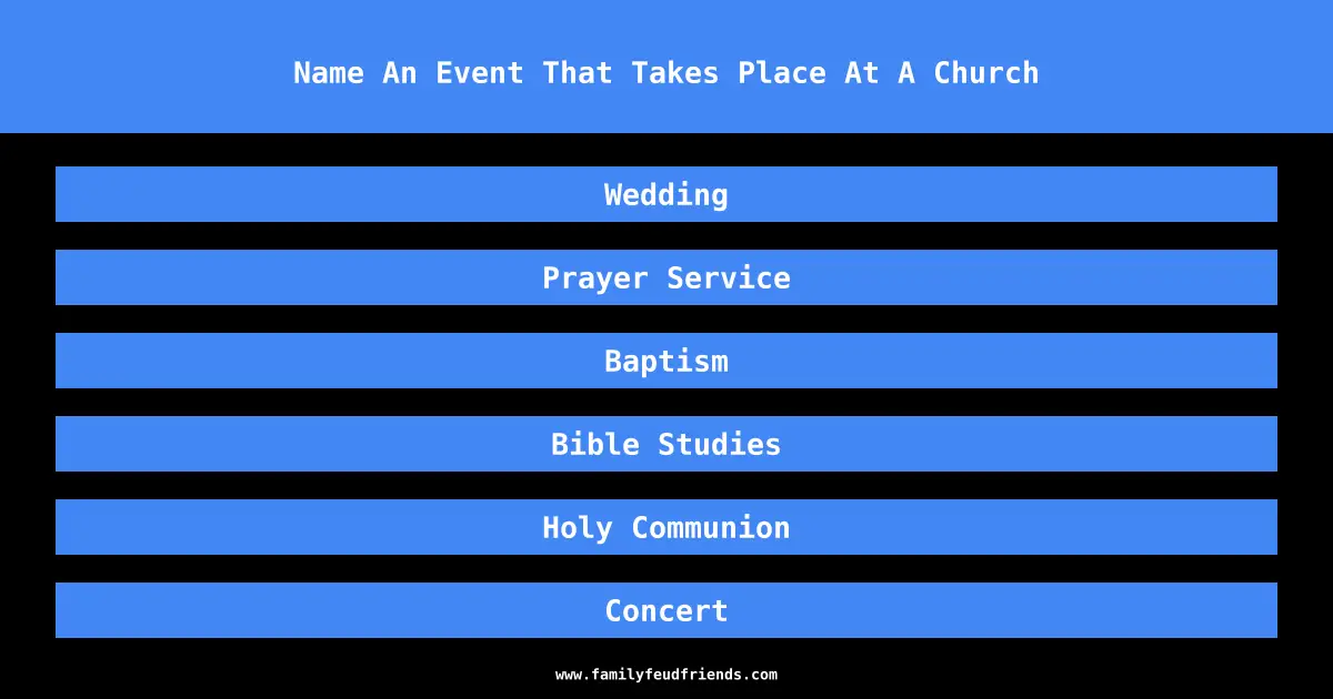 Name An Event That Takes Place At A Church answer
