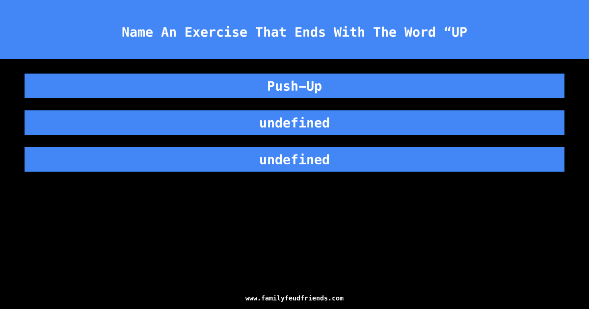 Name An Exercise That Ends With The Word “UP answer