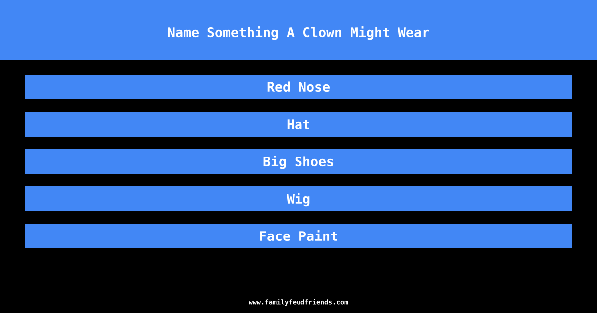 Name Something A Clown Might Wear answer