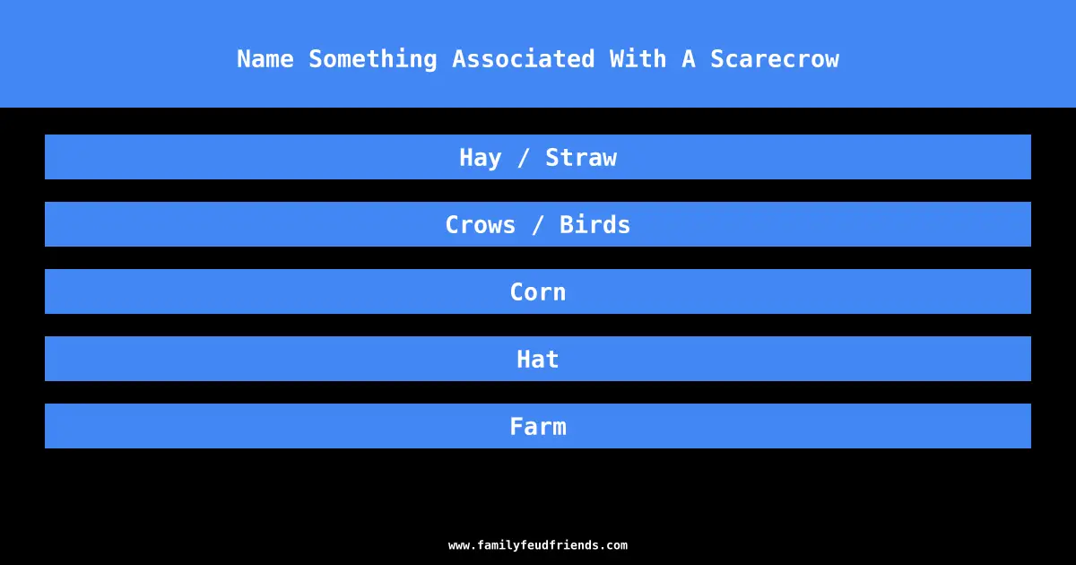 Name Something Associated With A Scarecrow answer