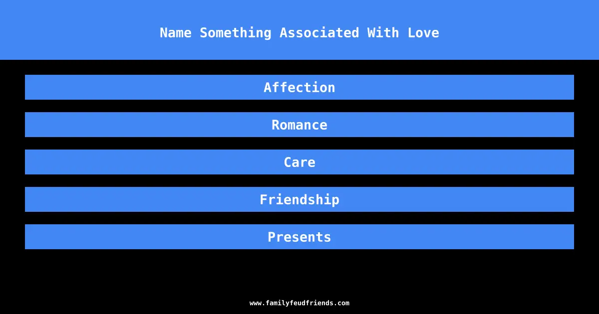 Name Something Associated With Love answer