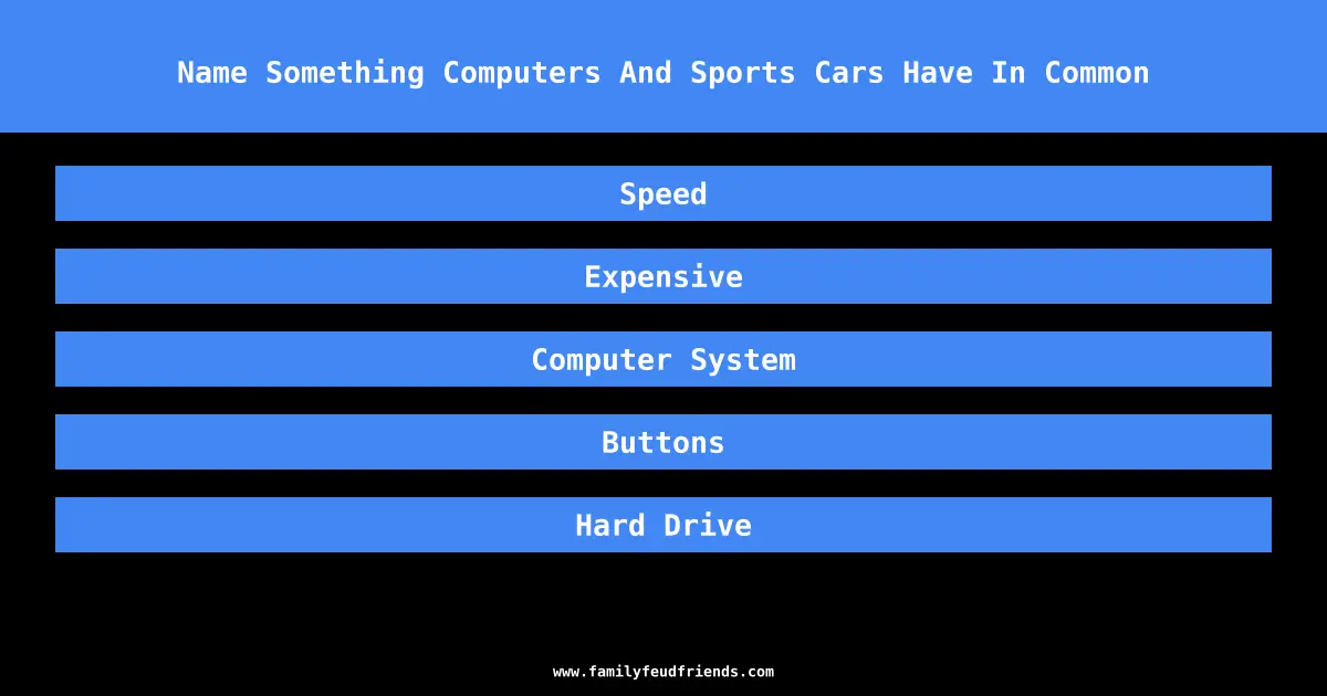 Name Something Computers And Sports Cars Have In Common answer