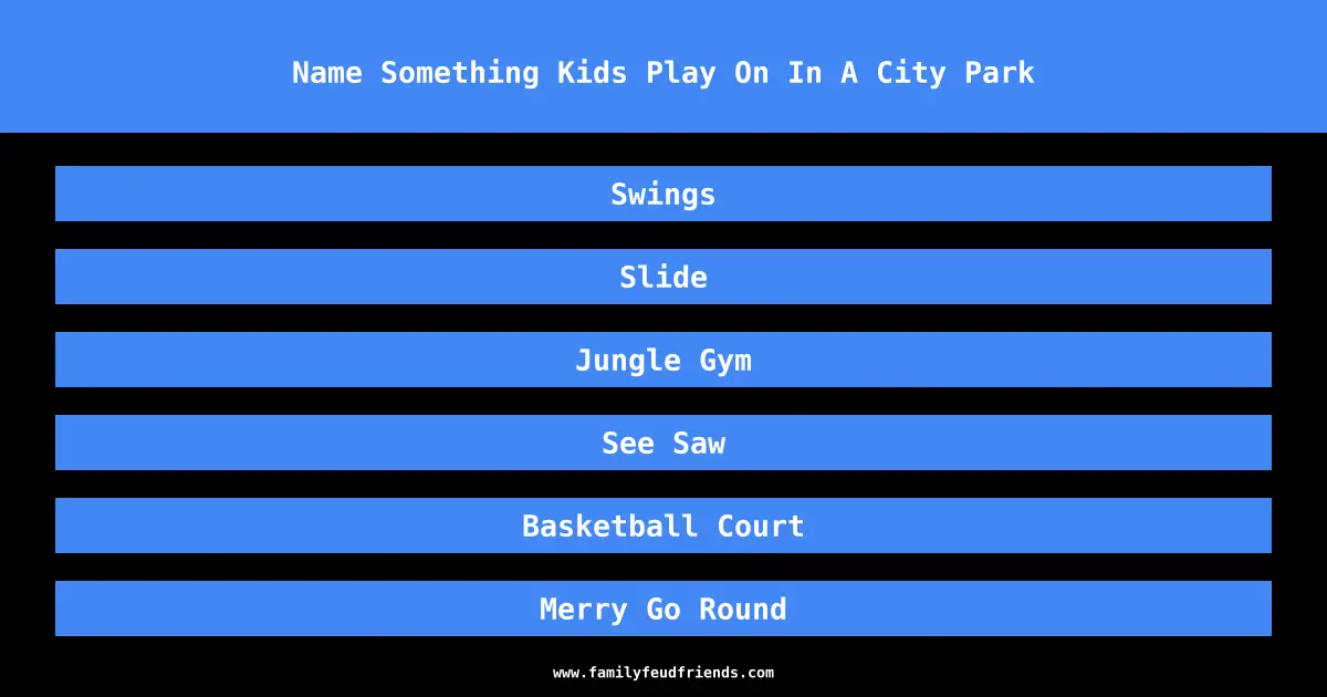Name Something Kids Play On In A City Park answer