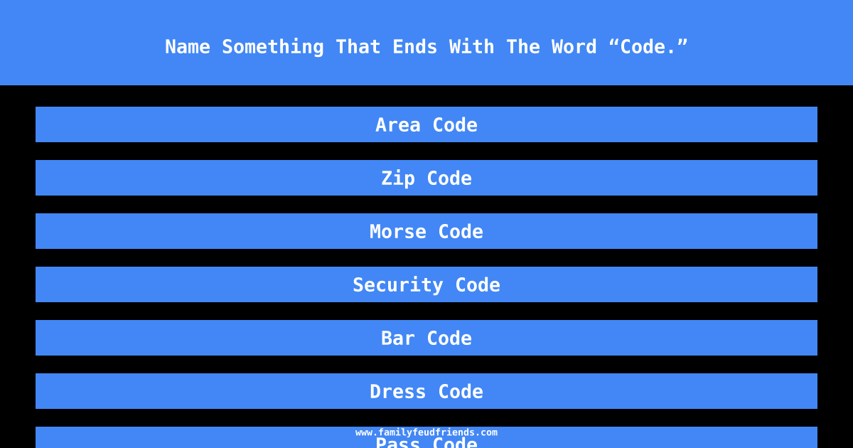 Name Something That Ends With The Word “Code.” answer