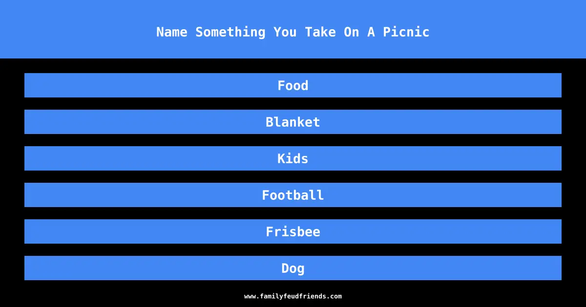 Name Something You Take On A Picnic answer
