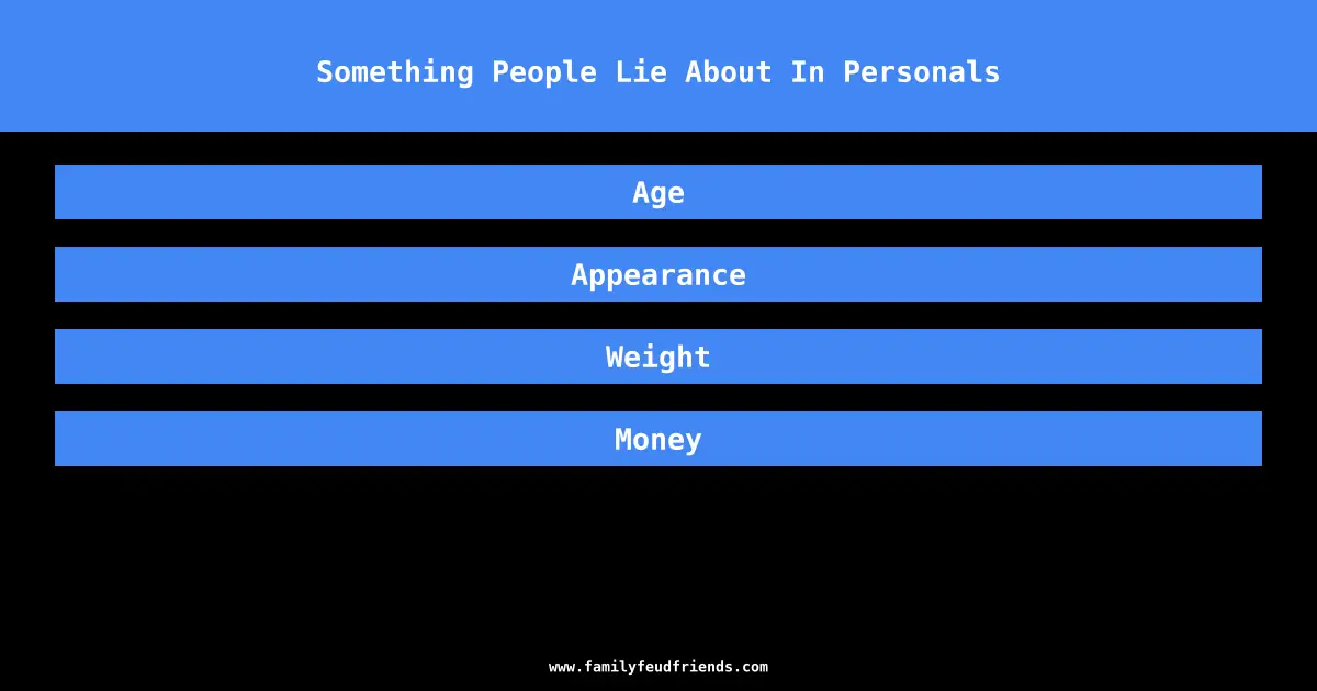 Something People Lie About In Personals answer