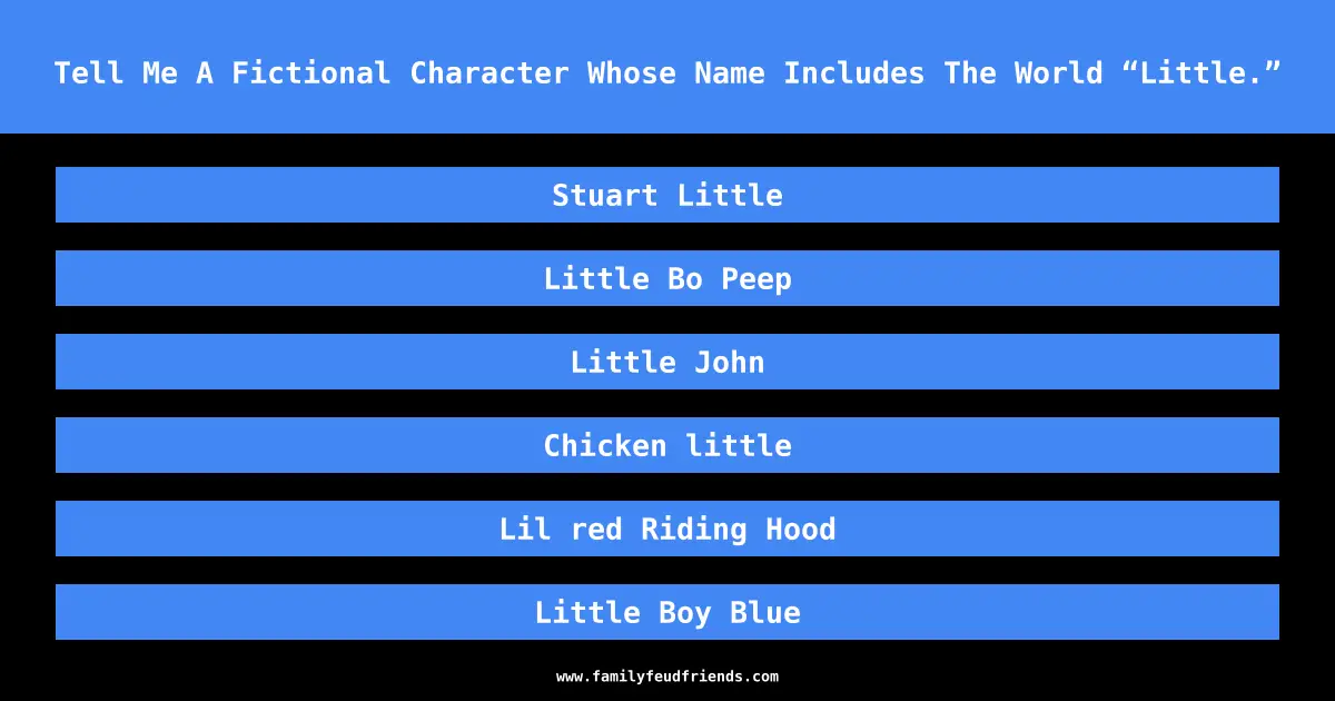 Tell Me A Fictional Character Whose Name Includes The World “Little.” answer