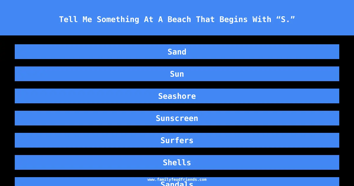 Tell Me Something At A Beach That Begins With “S.” answer
