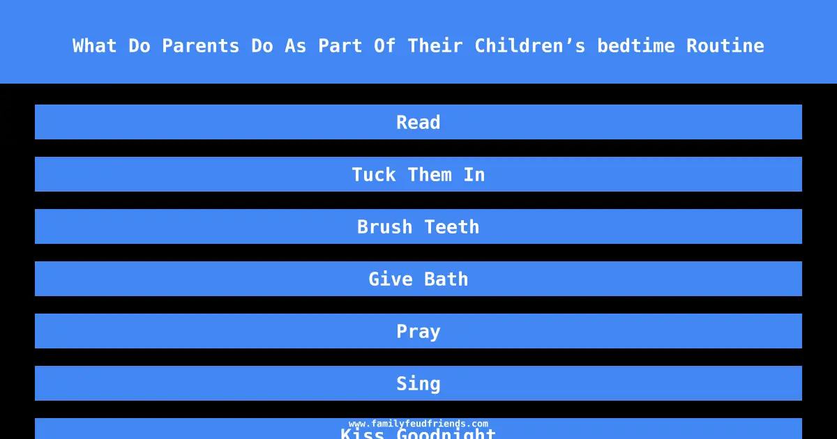 What Do Parents Do As Part Of Their Children’s bedtime Routine answer