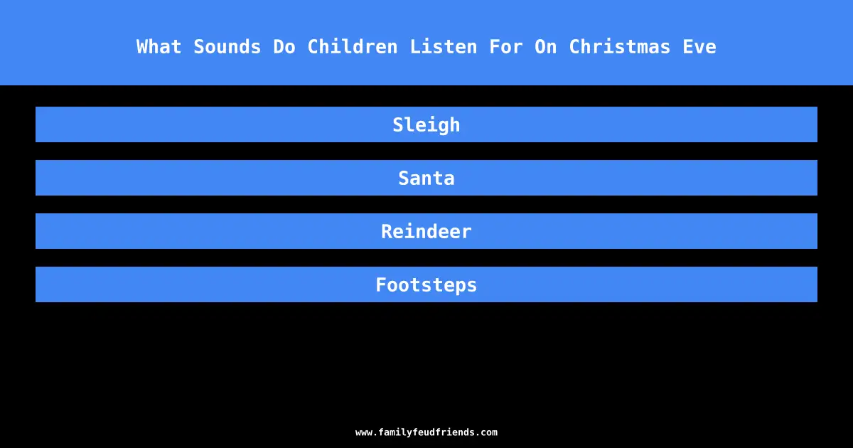 What Sounds Do Children Listen For On Christmas Eve answer