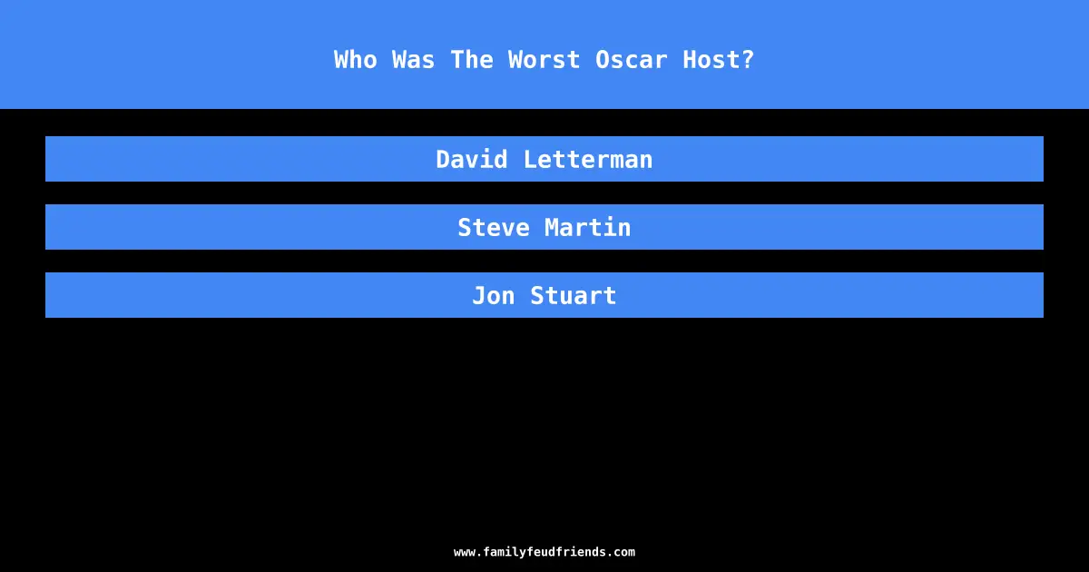 Who Was The Worst Oscar Host? answer